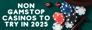 Exploring Casinos Not on Gamstop A Guide to Alternative Gaming Options 578380563