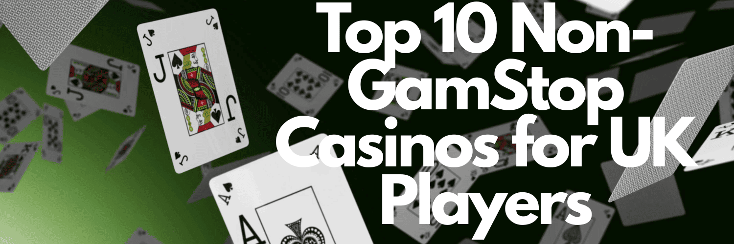 Exploring Casinos Not Registered on Gamstop -1878157513